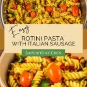 pot an bowl of rotini pasta with tomatoes, sausage and basil