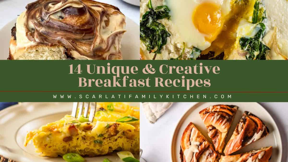 collage of breakfast items with the text overlay "14 unique and creative breakfast recipes"