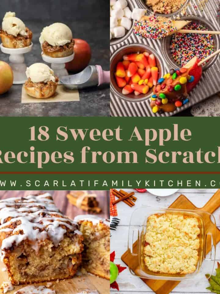 collage of apple desserts with the text overlay "12 sweet apple recipes from scratch".