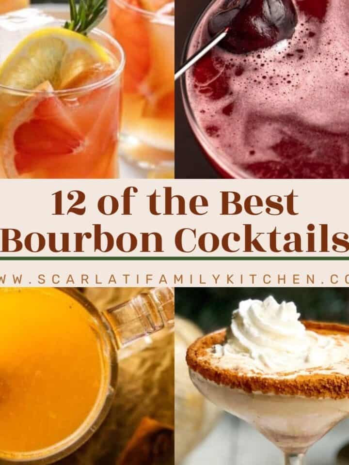 Collage of images of different bourbon cocktails with the text overlay "12 of the best bourbon cocktails".