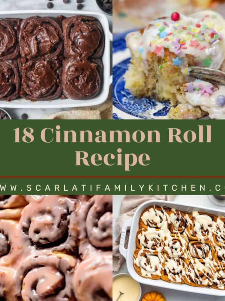 collage of cinnamon rolls with the text overlay "18 cinnamon roll recipes".