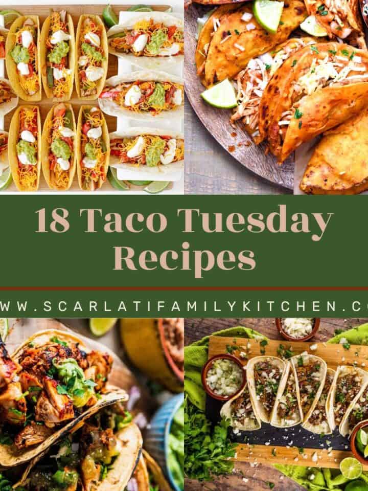 collage of different tacos with the text overlay "18 taco tuesday recipes".