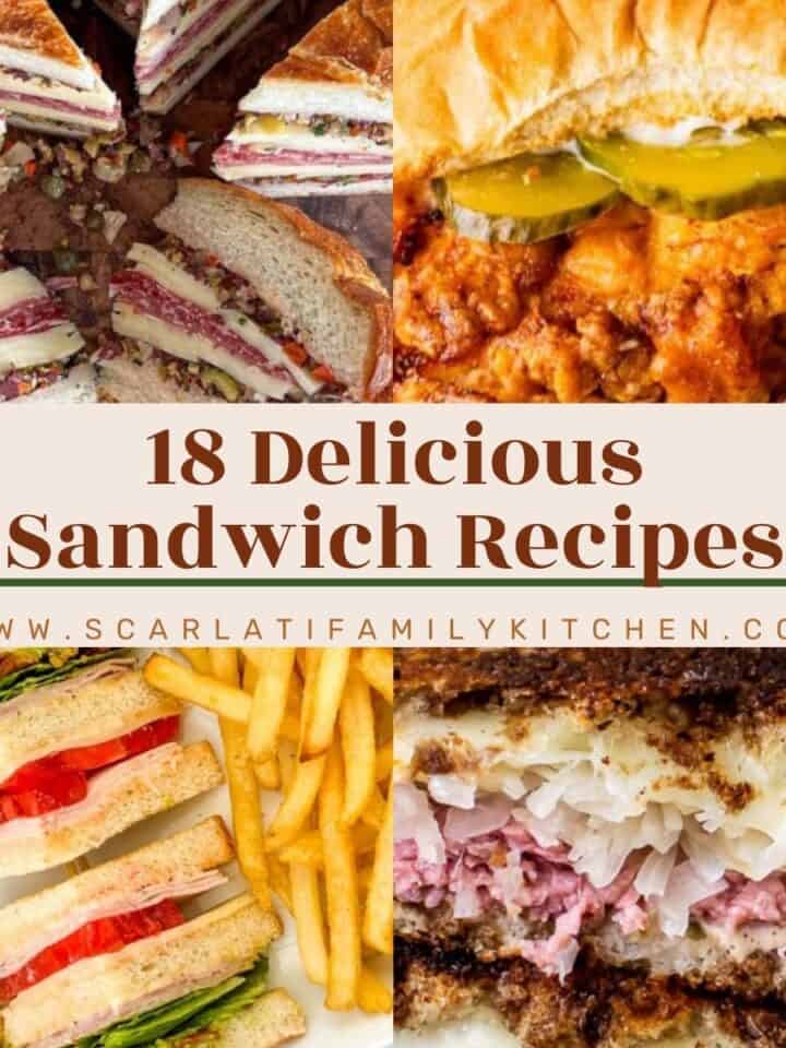 image collage of sandwiches with the text overlay "18 delicious sandwich recipes".